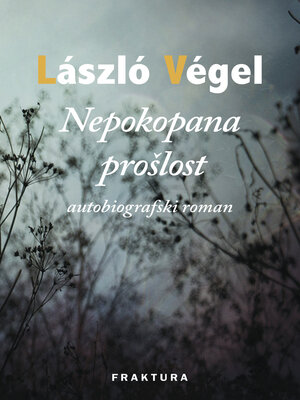 cover image of Nepokopana prošlost